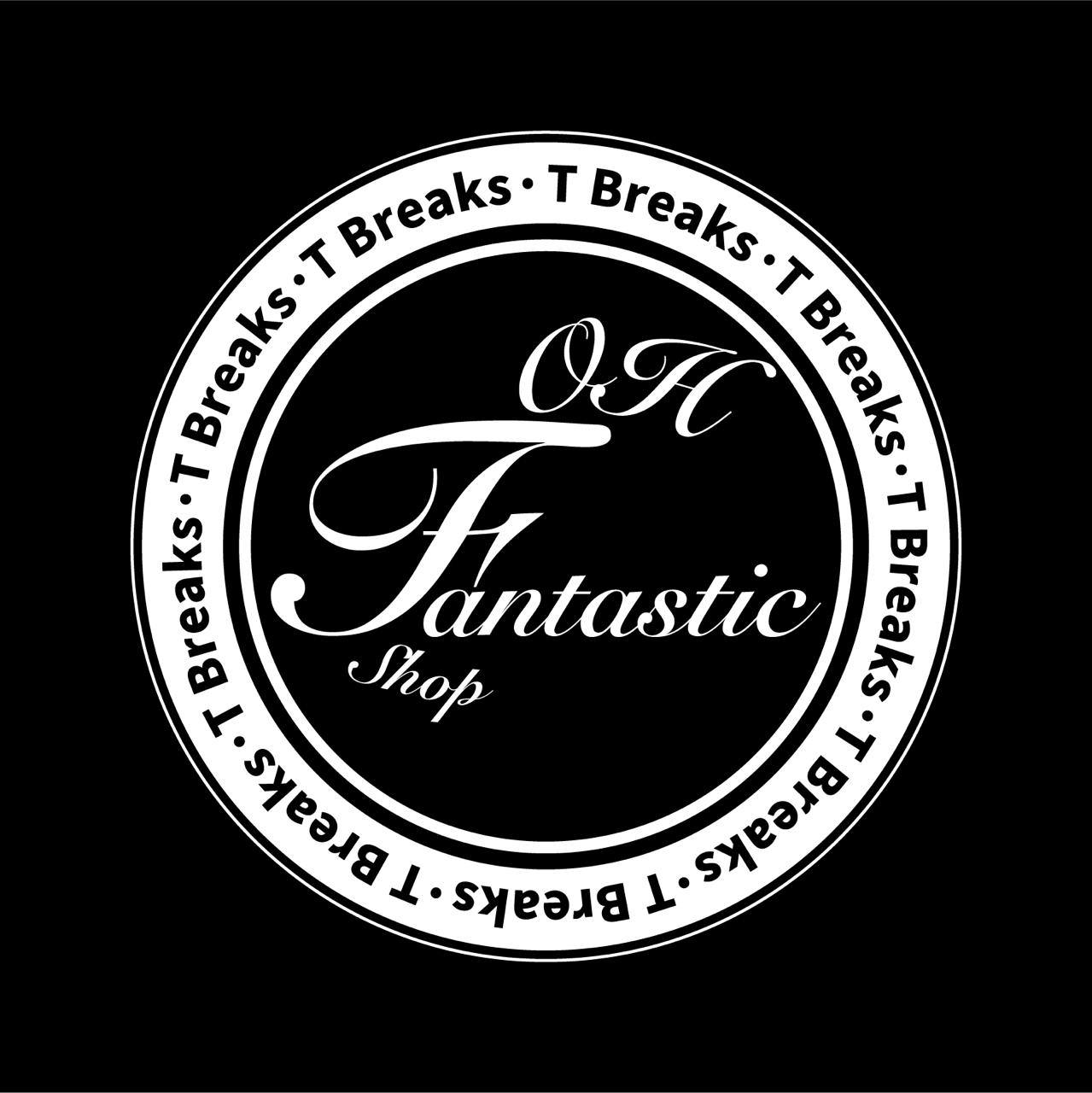 0H Fantastic / T-Break
